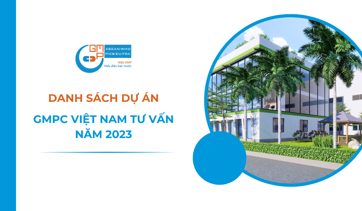 Danh sách dự án được tư vấn bởi GMPc Việt Nam 2023