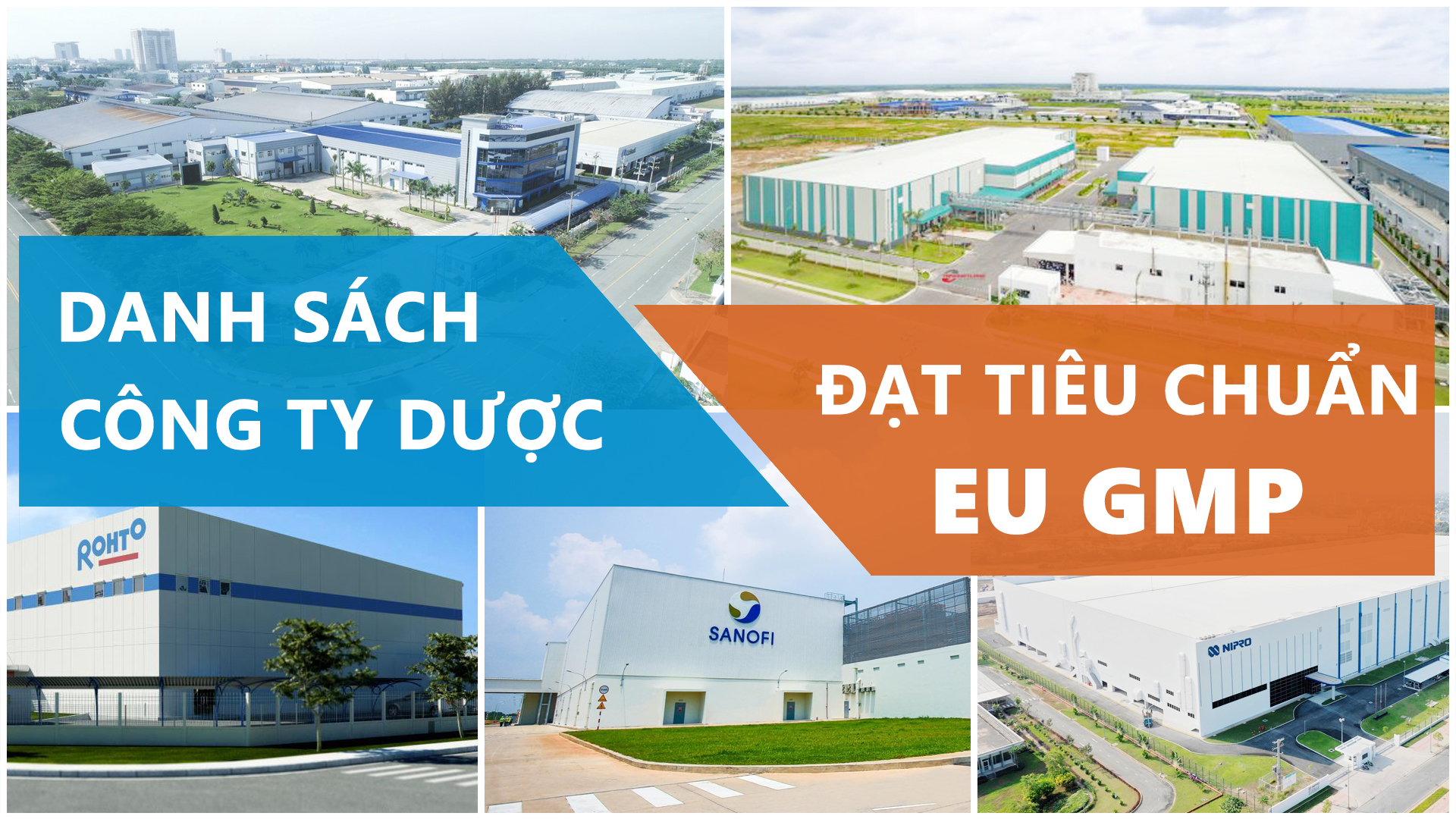 Top 10 các công ty sản xuất dược phẩm tiêu chuẩn EU GMP tại Việt Nam