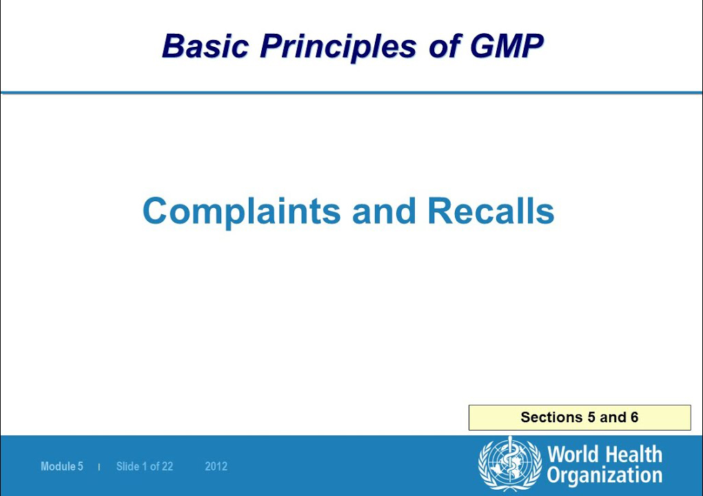 WHO GMP guidelines: Complaints and Recalls