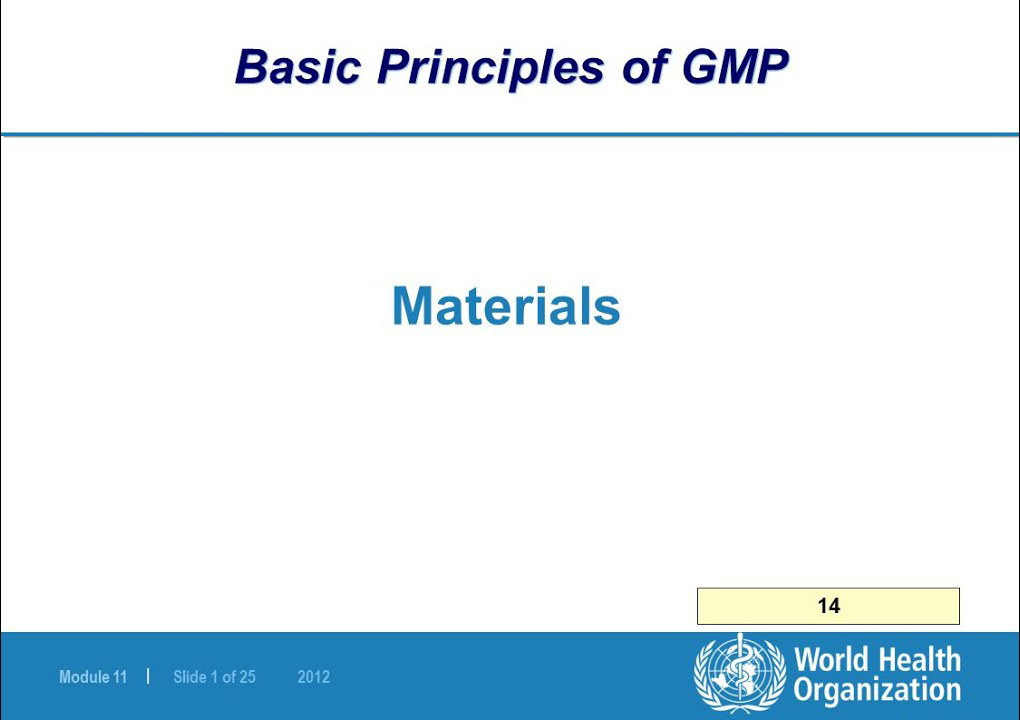 WHO GMP guidelines: Materials